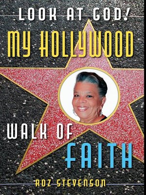 cover image of Look at God! My Hollywood Walk of Faith